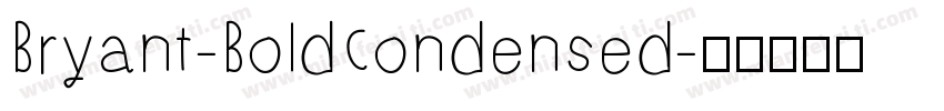 Bryant-BoldCondensed字体转换