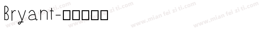 Bryant字体转换