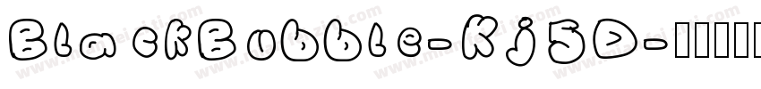 BlackBubble-Kj5D字体转换