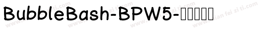 BubbleBash-BPW5字体转换