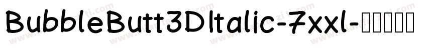 BubbleButt3DItalic-7xxl字体转换