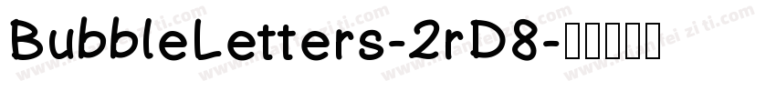 BubbleLetters-2rD8字体转换