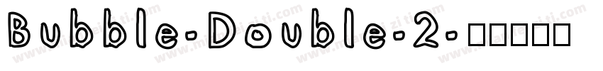 Bubble-Double-2字体转换