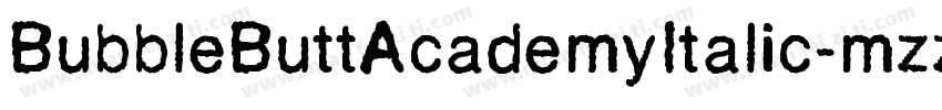 BubbleButtAcademyItalic-mzzx字体转换