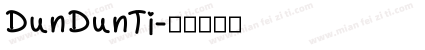 DunDunTi字体转换