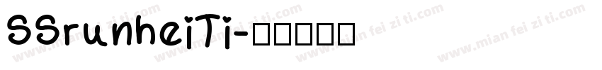SSrunheiTi字体转换