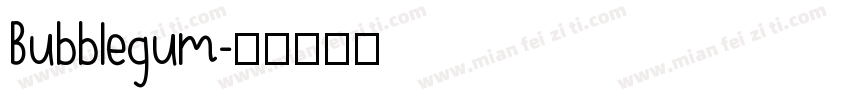 Bubblegum字体转换