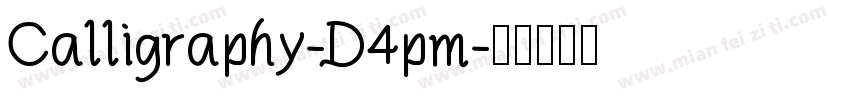 Calligraphy-D4pm字体转换