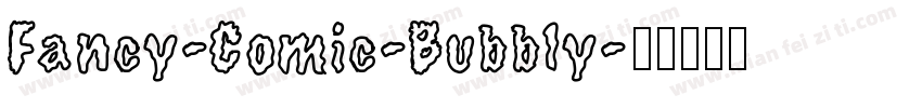 Fancy-Comic-Bubbly字体转换