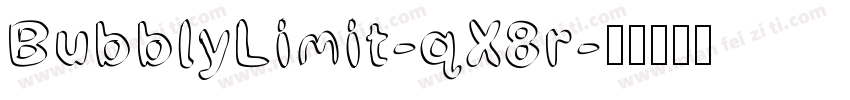 BubblyLimit-qX8r字体转换