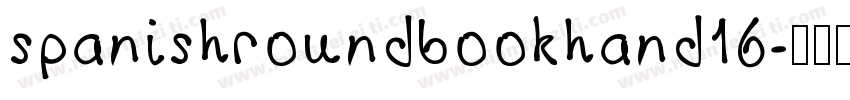 spanishroundbookhand16字体转换