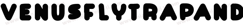 VENUSFLYTRAPANDTHEBUG字体转换