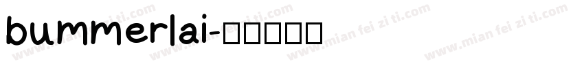 bummerlai字体转换