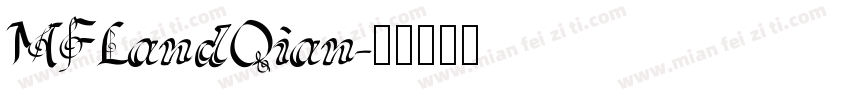 MFLandQian字体转换