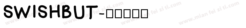 SWISHBUT字体转换
