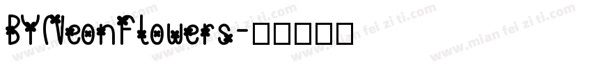 BYNeonFlowers字体转换