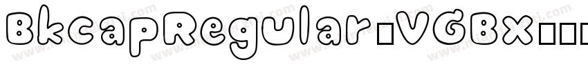 BkcapRegular-VGBx字体转换