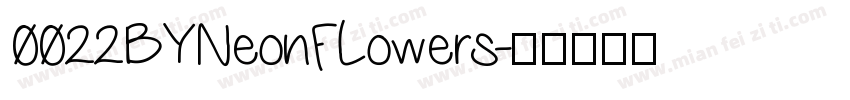 0022BYNeonFLowers字体转换