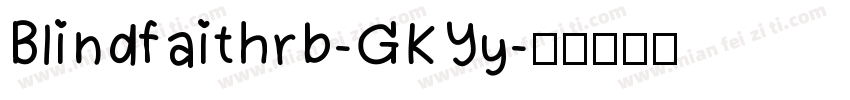 Blindfaithrb-GKYy字体转换