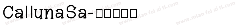 CallunaSa字体转换