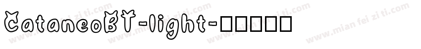 CataneoBT-light字体转换