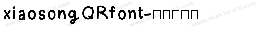 xiaosongQRfont字体转换