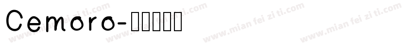 Cemoro字体转换