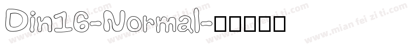 Din16-Normal字体转换
