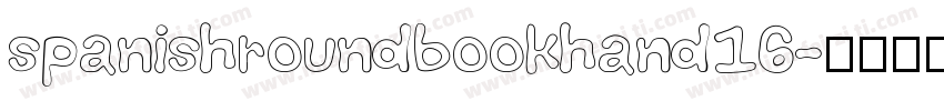 spanishroundbookhand16字体转换