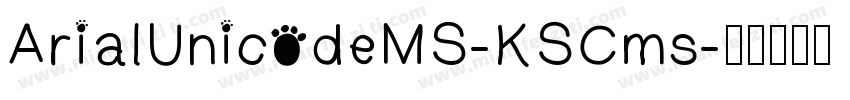 ArialUnicodeMS-KSCms字体转换
