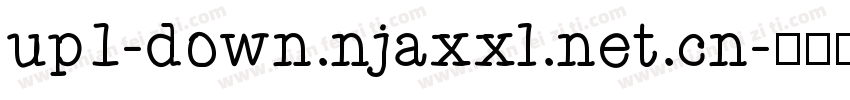 up1-down.njaxxl.net.cn字体转换
