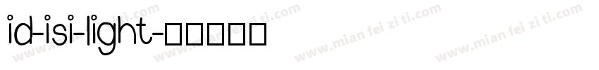 id-isi-light字体转换