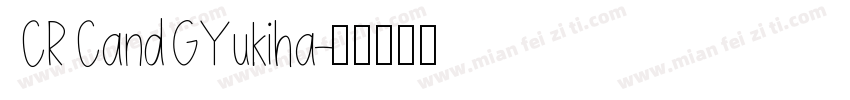 CRCandGYukiha字体转换