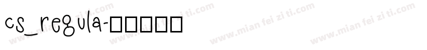 cs_regula字体转换