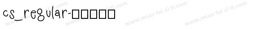 cs_regular字体转换