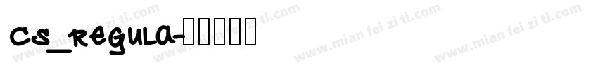 cs_regula字体转换