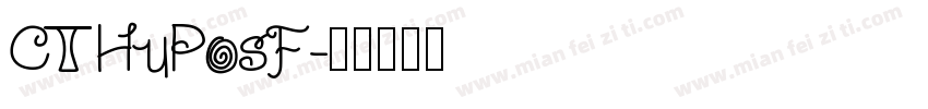 CTHuPosF字体转换