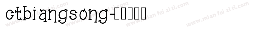 ctbiangsong字体转换