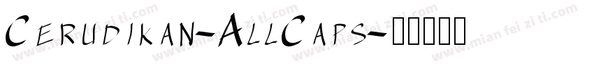 Cerudikan-AllCaps字体转换