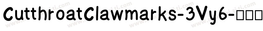 CutthroatClawmarks-3Vy6字体转换