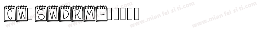 CW_SWDRM字体转换