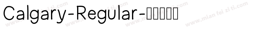 Calgary-Regular字体转换
