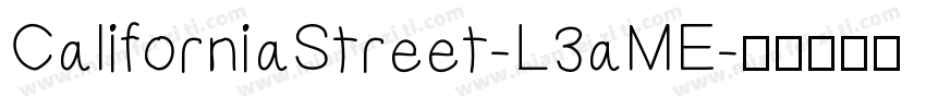 CaliforniaStreet-L3aME字体转换
