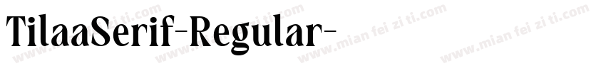 TilaaSerif-Regular字体转换