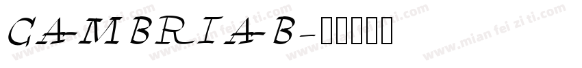 CAMBRIAB字体转换
