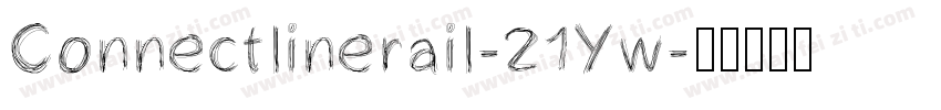 Connectlinerail-21Yw字体转换