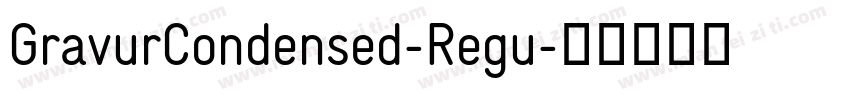 GravurCondensed-Regu字体转换