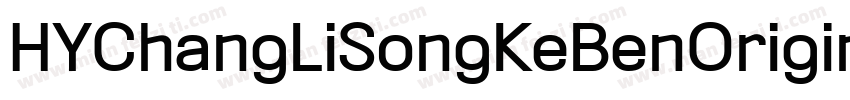 HYChangLiSongKeBenOriginalJ字体转换