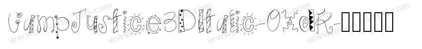 CampJustice3DItalic-0XdR字体转换