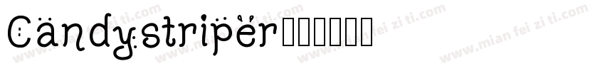 Candystriper字体转换